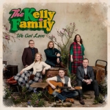 The Kelly Family - We Got Love '2017