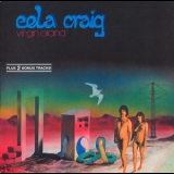 Eela Craig - Virgin Oiland (2017 Remaster) '1980