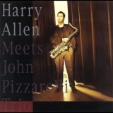 Harry Allen - Meets John Pizzarelli Trio '1998
