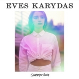 Eves Karydas - Summerskin '2018