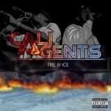 Cali Agents - Fire & Ice '2006
