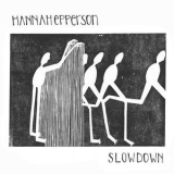 Hannah Epperson - Slowdown '2018