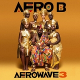 Afro B - Afrowave 3 '2019