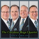 Carolina Boys Quartet - Faith In A Great God '2016