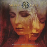 Silent Call - Creations From A Chosen Path '2008