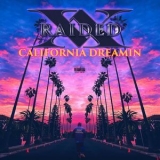 X-Raided - California Dreamin '2019