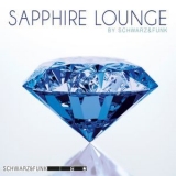 Schwarz & Funk - Sapphire Lounge '2016