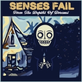 Senses Fail - From The Depths Of Dreams '2019 - EP