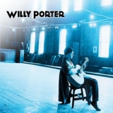 Willy Porter - Willy Porter '2002