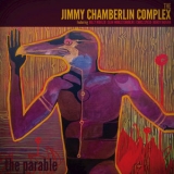 Jimmy Chamberlin Complex - The Parable '2017