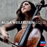Alisa Weilerstein - Solo (Deluxe Edition) [Hi-Res] '2014