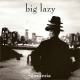 Big Lazy - Amnesia '2000 - Album