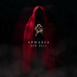 Aphasia - New Hell '2019