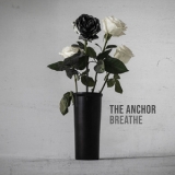 The Anchor - Breathe '2019