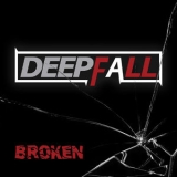 Deepfall - Broken '2019 - Album