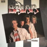 Briar - Too Young '1985
