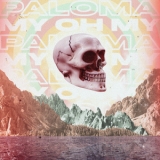 Paloma - My Oh My '2019