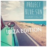 Project Blue Sun - Summer Chill EP (Ibiza Edition) '2018