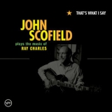 John Scofield - That's What I Say '2005