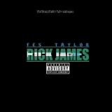 Fes Taylor - Rick James '2008 - Album