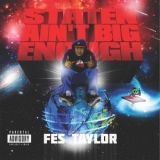 Fes Taylor - Staten Ain't Big Enough '2014 - Album