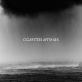 Cigarettes After Sex - Cry [Hi-Res] '2019 - Album