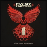 Fly My Pretties - The Studio Recordings, Pt. 1 [Hi-Res] '2019