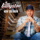 Jon Langston - Now You Know [Hi-Res] '2019