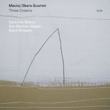 Maciej Obara Quartet - Three Crowns '2019
