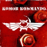 Komor Kommando - Oil, Steel & Rhythm '2011