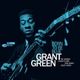 Grant Green - Born To Be Blue '1985