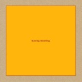Swans - Leaving Meaning. '2019