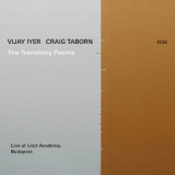 Vijay Iyer - The Transitory Poems '2019