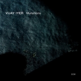 Vijay Iyer - Mutations '2014 - Album