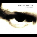Assemblage 23 - Disappoint '2001