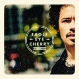 Eagle-Eye Cherry - Can't Get Enough '2012 - Album