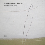 Julia Hulsmann Quartet - Not Far From Here '2019