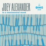 Joey Alexander - In A Sentimental Mood (Bonus Collection) '2019