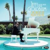 Jeff Goldblum & The Mildred Snitzer Orchestra - I Shouldn't Be Telling You This [Hi-Res] '2019