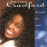 Randy Crawford - Through The Eyes Of Love '1992 - Album