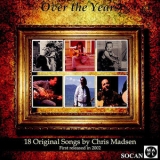 Chris Madsen - Over The Years '2010 - Album