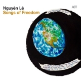 Nguyen Le - Songs Of Freedom '2011 - Album