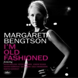Margareta Bengtson - I'm Old Fashioned '2006