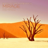Radioactive Sandwich - Mirage Remixed '2014