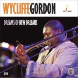 Wycliffe Gordon - Dreams Of New Orleans '2012
