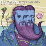 Christophe Panzani - Les Mauvais Temperaments '2019