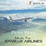 Peter White - Music For Starlux Airlines [Hi-Res] '2019