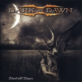 Dark At Dawn - Dark At Dawn '2008