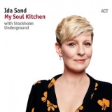 Ida Sand - My Soul Kitchen [Hi-Res] '2018 - Album