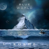 Kokhe - Blue World '2019